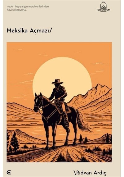 Meksika Açmazı / Rıdvan Ardıç