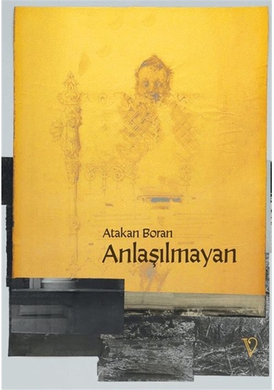 Anlaşılmayan / Atakan Boran