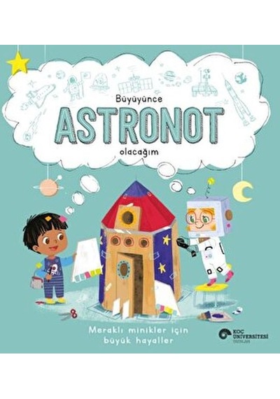 Büyüyünce Astronot Olacağım - Yqbx-641041