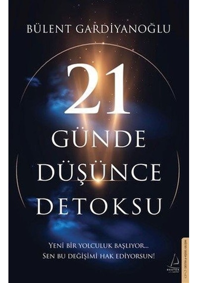 21 Günde Düşünce Detoksu / Bülent Gardiyanoğlu