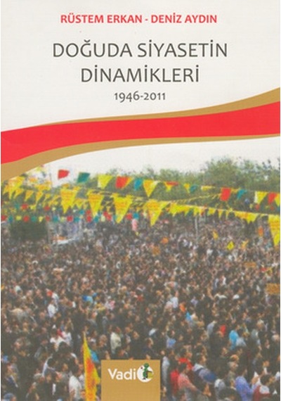 Doğuda Siyasetin  Dinamikleri
