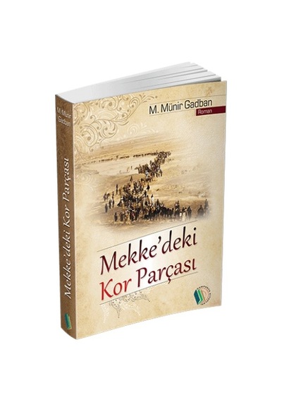 Mekke'Deki Kor Parçası Erkam Yayınları