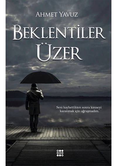 Dokuz - Beklentiler Üzer - Ahmet Yavuz
