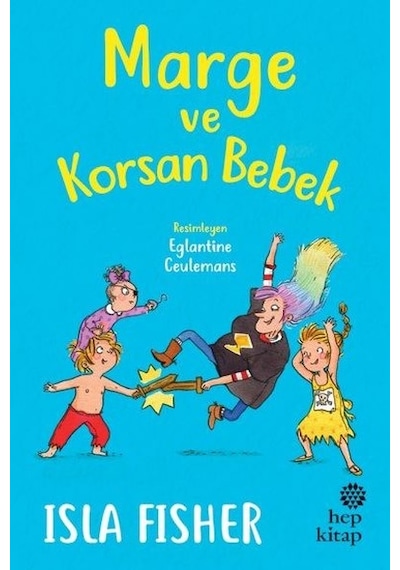 Marge ve Korsan Bebek - Isla Fisher - Hep Kitap