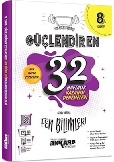 8. Sınıf Fen Bilimleri Güçlendiren 32 Haftalık Kazanım Denemeleri  -  Şenol Nardal  -  Ankara Yayıncılık