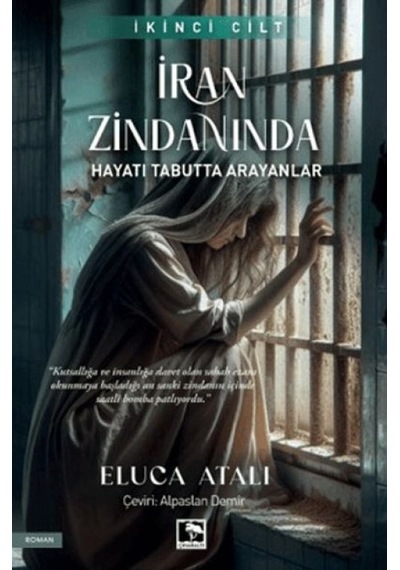 İran Zindanında - Hayatı Tabutta Arayanlar - Yqbx-629816