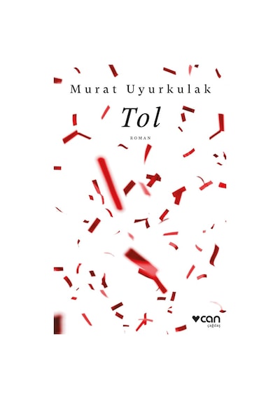 Tol - Murat Uyurkulak - Can Yayınları