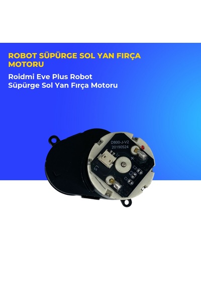 Roidmi Eve Plus Robot Süpürge Sol Yan Fırça Motoru