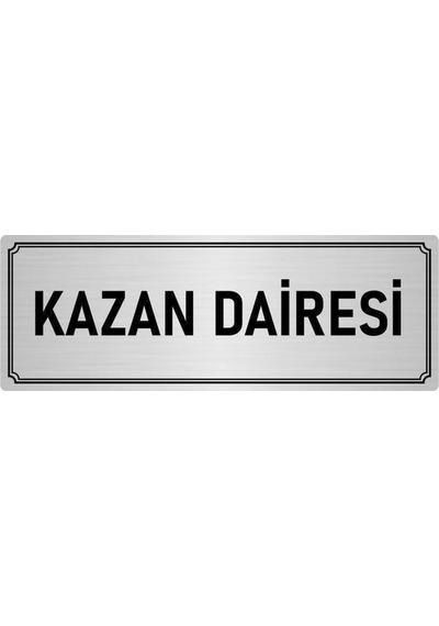 Metal Yönlendirme Levhası, Departman Kapı Isimliği Kazan Daire 5x20 Cm Gümüş Renk