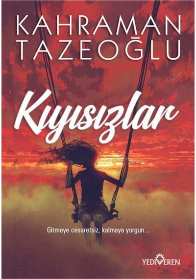 Kıyısızlar - Kahraman Tazeoğlu - Yediveren Yayınları N11.20422