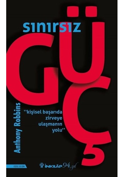 Sınırsız Güç - Kişisel Başarıda Zirveye Ulaşmanın  Yolu