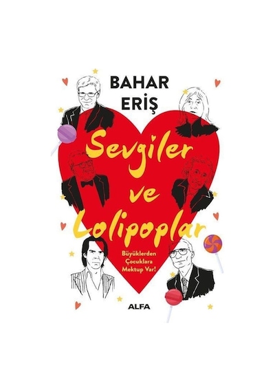Sevgiler Ve Lolipoplar / Bahar Eriş