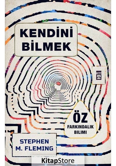 Kendini Bilmek / Stephen M. Fleming