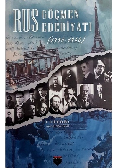 Rus Göçmen Edebiyatı 1920-1940- Bilgin Kültür Sanat