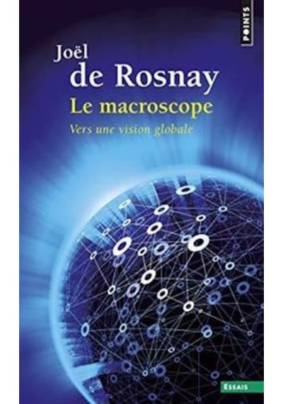Le Macroscope:  Vers une vision globale 9782757841136