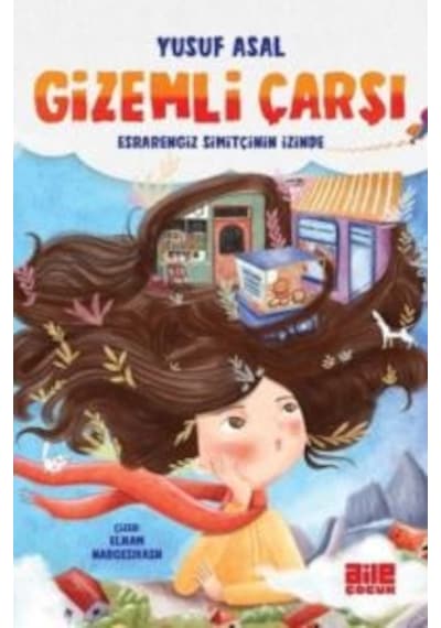 Gizemli Çarşı - Esrarengiz Simitçinin İzinde