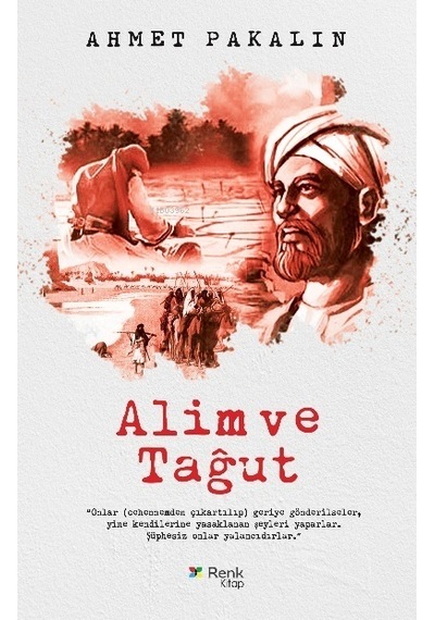 Alim ve Tağut - Ahmet Pakalın - Renk Kitap