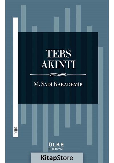 Ters Akıntı - Sadi Karademir - Ülke Kitapları