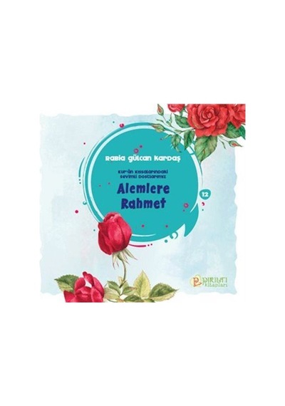Alemlere Rahmet / Rabia Gülcan Kardaş