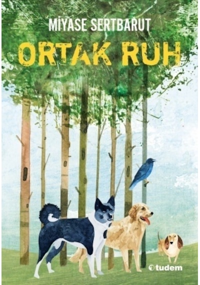 Ortak Ruh \ Miyase Sertbarut - Tudem Yayınları