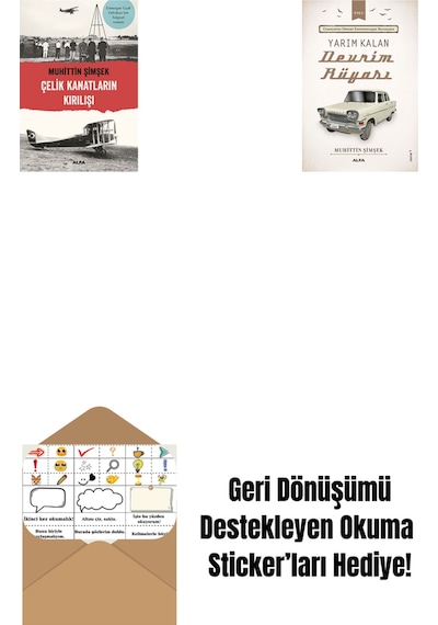 Çelik Kanatların Kırılışı + Yarım Kalan Devrim Rüyası + Okuma Sticker'ları