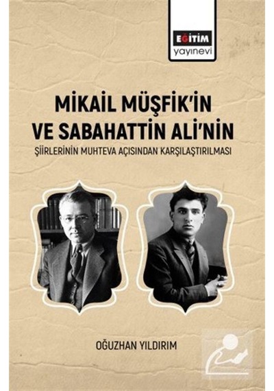 Mikail Müşfik'in Ve Sabahattin Ali'nin Şiirlerinin Muhteva Açı...