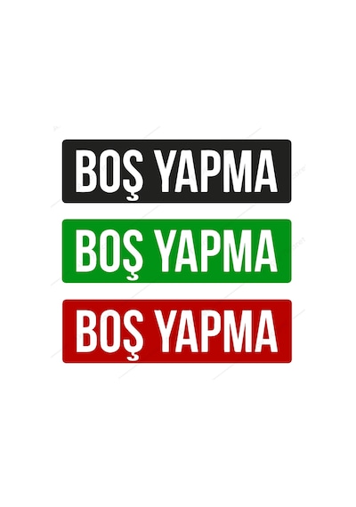 Boş Yapma Sticker Araç Sticker Yazı Sticker Boş Yapma Oto Sticker