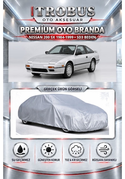 Nissan 200 Sx 1984-1999 Uyumlu Premium Araba Brandası Oto Branda Sd3 Beden