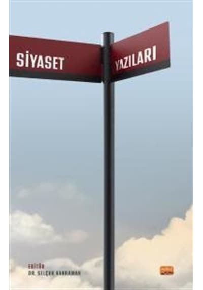 Siyaset Yazıları- Nobel Bilimsel Eserler