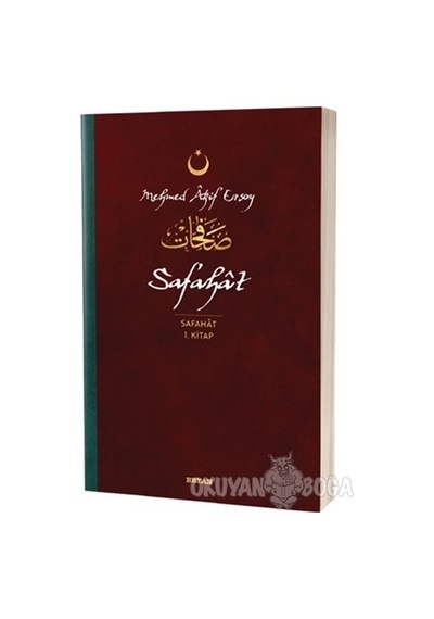Safahat - Safahat 1.Kitap - Mehmet Akif Ersoy - Beyan Yayınları