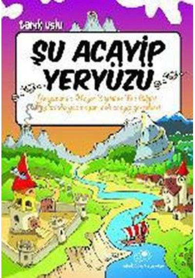 Şu Acayip  Yeryüzü -