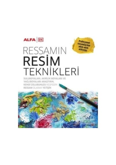 Ressamın Resim Teknikleri- Alfa Yayıncılık