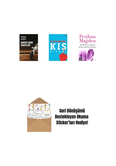Haberci Çocuk Cinayetleri + Kış Kitabı + Korkma Bu Akşam Gelip Çalmam Kapını + Okuma Sticker'ları