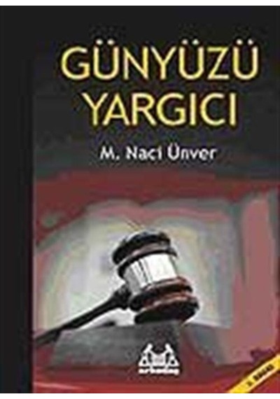 Günyüzü Yargıcı / M. Naci Ünver