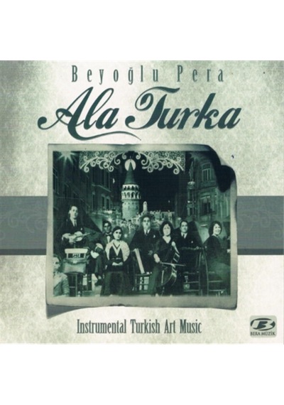 Beyoğlu Pera - Ala Turka (Enstrümantal) (CD)