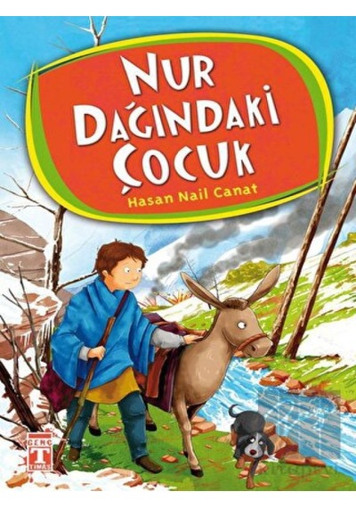 Genç Timaş - Nur Dağındaki Çocuk