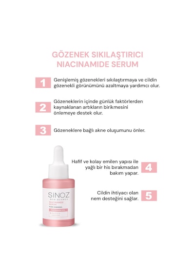 Sinoz Gözenek Sıkılaştırıcı Sebum  Sivilce  Serum Niacinamide 10% + Zinc Pca 1% 30 ML