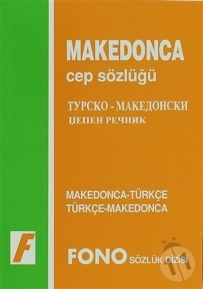 Makedonca / Türkçe-Türkçe/Makedonca Cep Sözlüğü - Mücahit Korça - Fono Yayınları