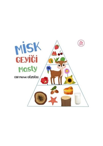 Misk Geyiği Masty - Elif Merve Gözoğlu - Pembe Fil Yayınları