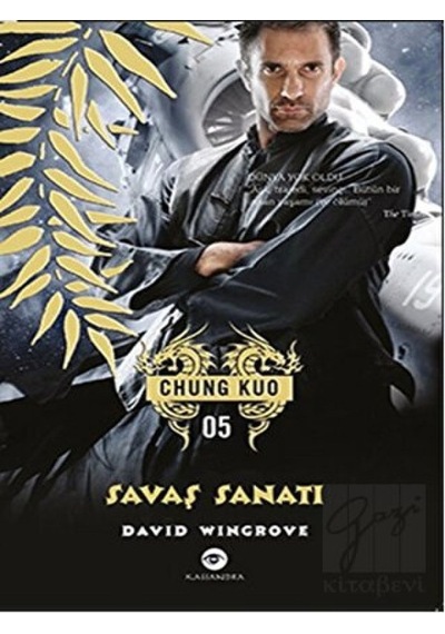 Savaş Sanatı - Chung Kuo 5. Kitap - David Wingrove - Kassandra