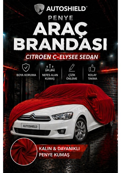 Citroen C-elysée Sedan Penye Araç Brandası Kumaş Garaj Brandası Oto Koruma Örtüsü Kırmızı