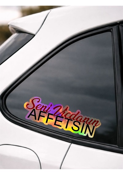 Seni Vicdanın Affetsin Sticker Jdm Araba-motosiklet Cam Etiket Baskes Hologram 16x5cm Çok Renkli