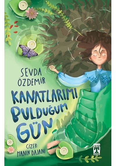 Kanatlarımı Bulduğum Gün / Sevda Özdemir