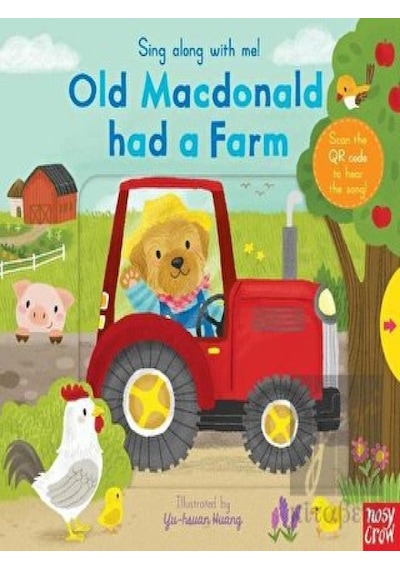 Sing Along With Me! Old Macdonald had a Farm - Yu-Hsuan Huang - NOSY CROW