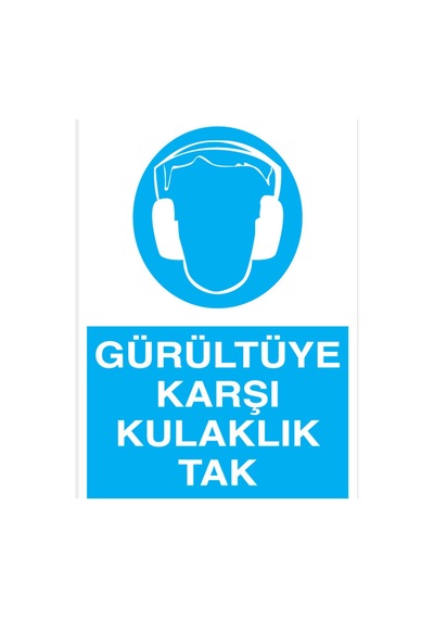 Gürültüye Karşı Kulaklık Tak Uyarı Tabelası - 50x70 Foreks - Kk8