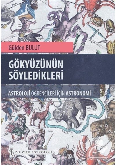 Gökyüzünün Söyledikleri / Gülden Bulut