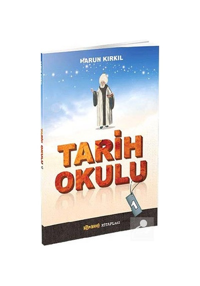 Tarih Okulu 1 / Harun Kırkıl