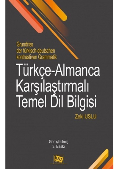 Türkçe-Almanca Karşılaştırmalı Temel Dilbilgisi - Anı Yayıncılık