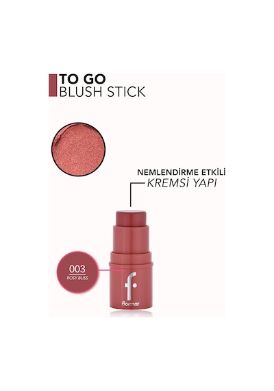 Flormar To Go Işıltılı & Doğal Bitişli Yoğunluğu Ayarlanabilir Kremsi Stick Allık 003 Rosy Bliss