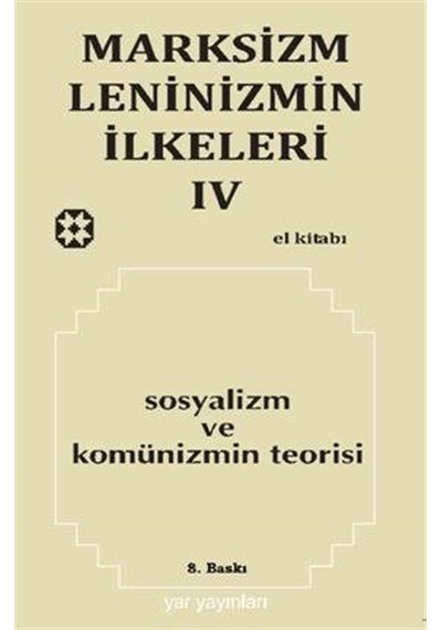 Marksizm Leninizmin İlkeleri 4 / Sosyalizm ve Komünizmin Teori...